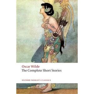 The Complete Short Stories -- Oscar Wilde